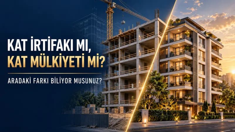 Kat İrtifakı ve Kat Mülkiyeti Arasındaki Fark Nedir?